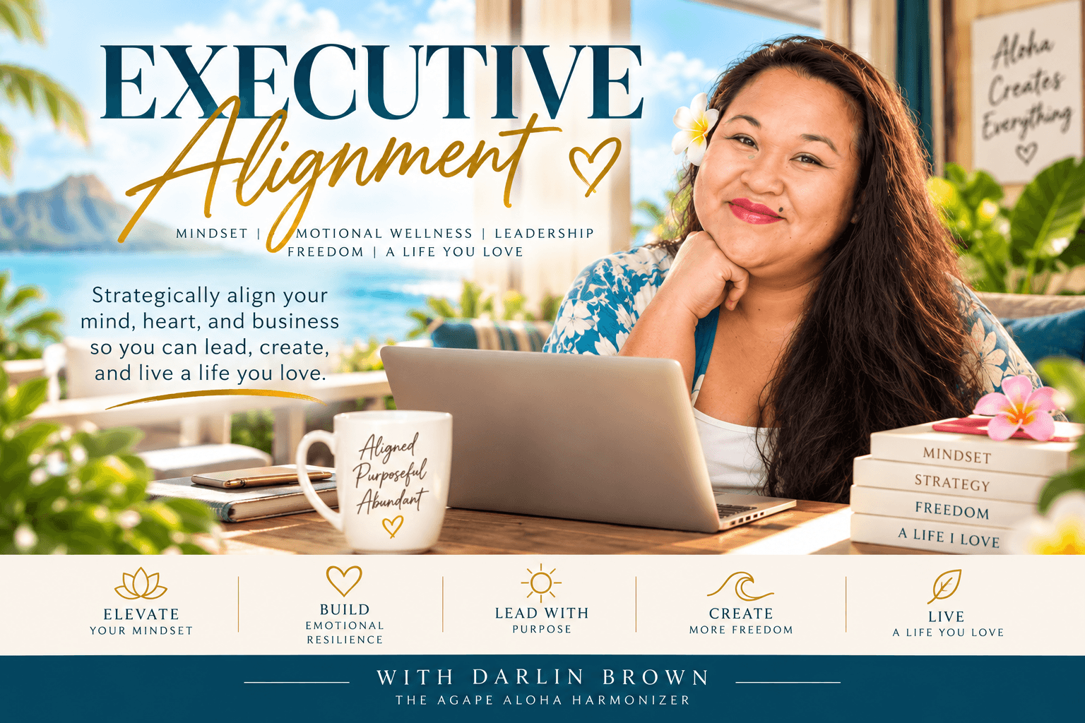 Executive Alignment with Darlin Brown — mindset, emotional wellness, leadership, freedom, a life you love.