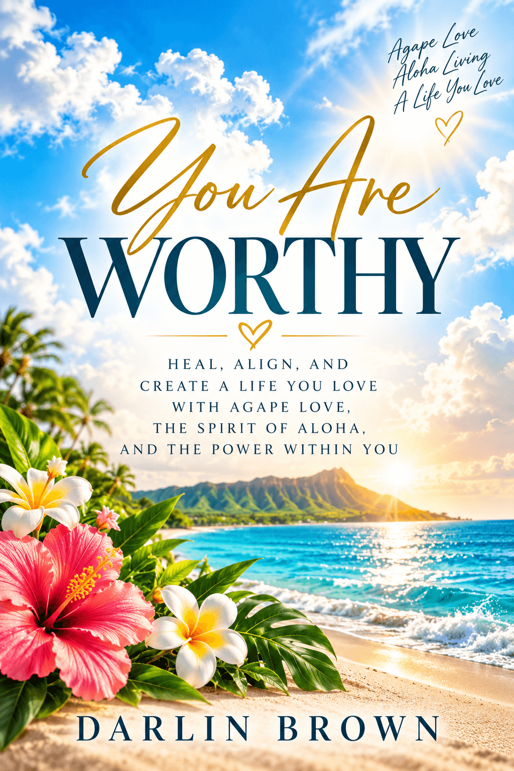 You Are Worthy